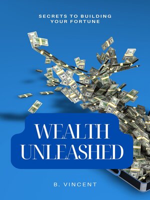 cover image of Wealth Unleashed